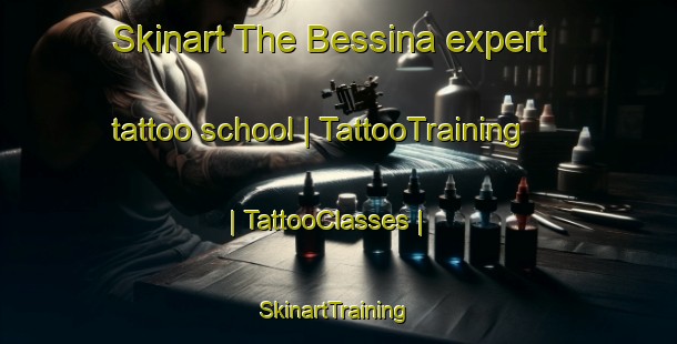 Skinart The Bessina expert tattoo school | TattooTraining | TattooClasses | SkinartTraining-Mali